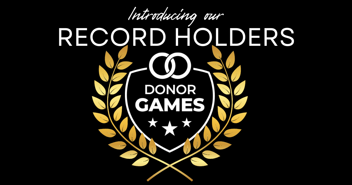 Living Donor Record Holders Living Donor Games