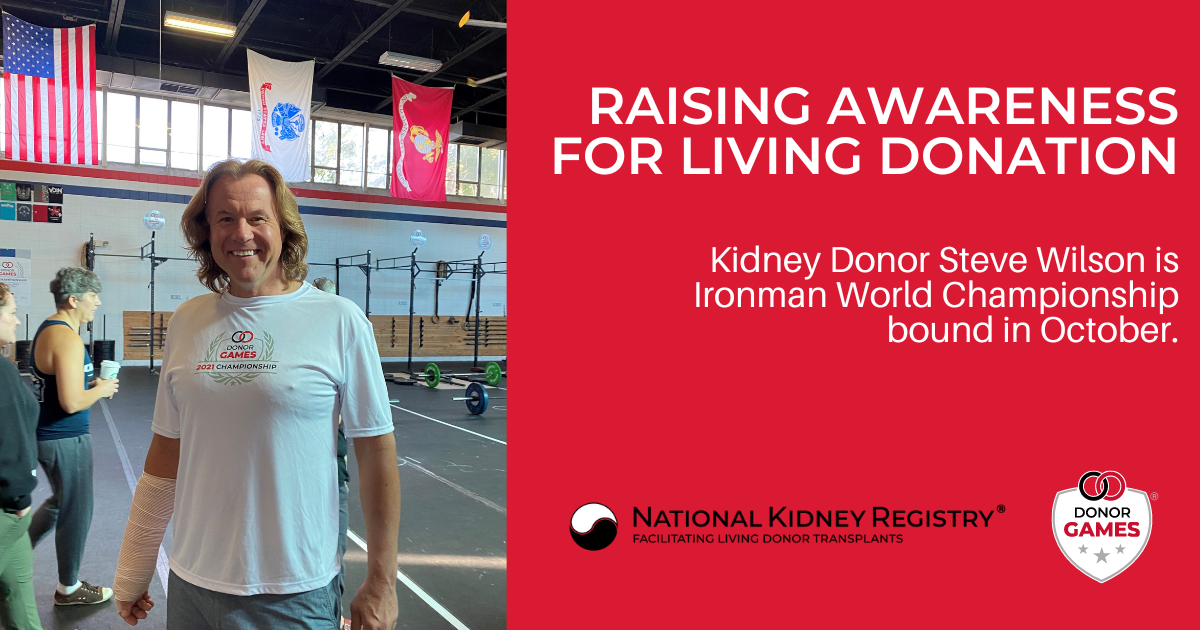 National Kidney Registry To Sponsor Kidney Donor Steve Wilson In 